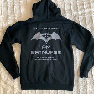“I am Batnurse” hoodie - S